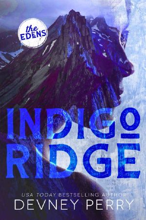 [The Edens 01] • Indigo Ridge